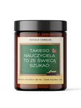 Świeca sojowa zapachowa - DLA NAUCZYCIELA - 180 ML - Mahalo Candles